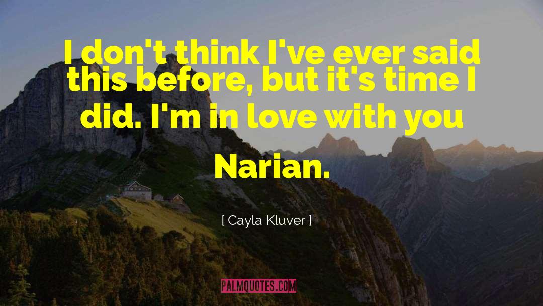 Narian quotes by Cayla Kluver