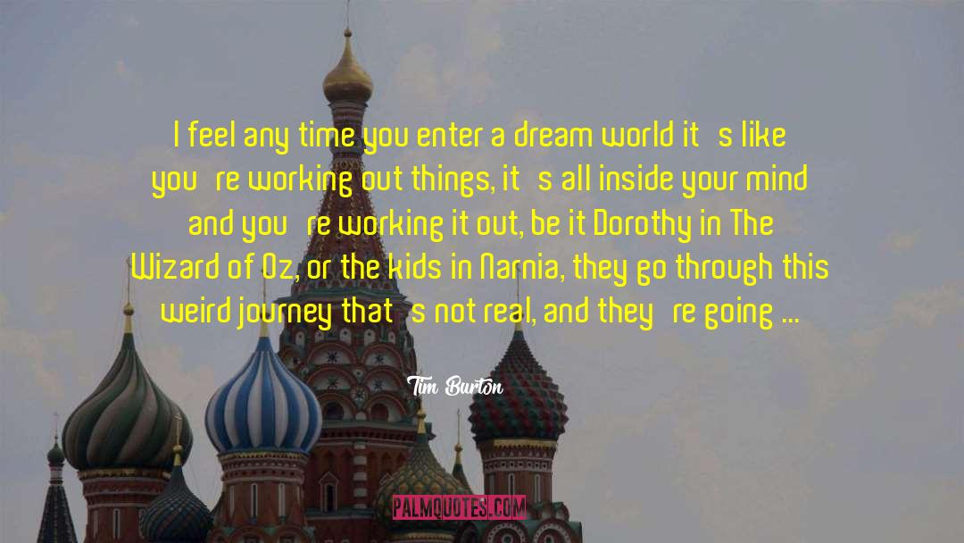 Narnia Memorable quotes by Tim Burton