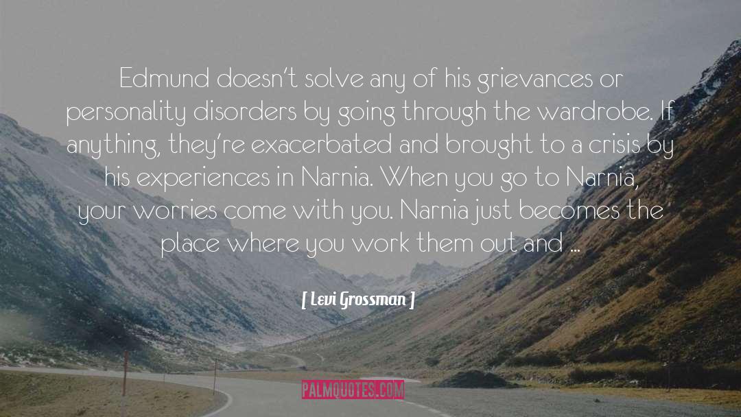 Narnia quotes by Levi Grossman