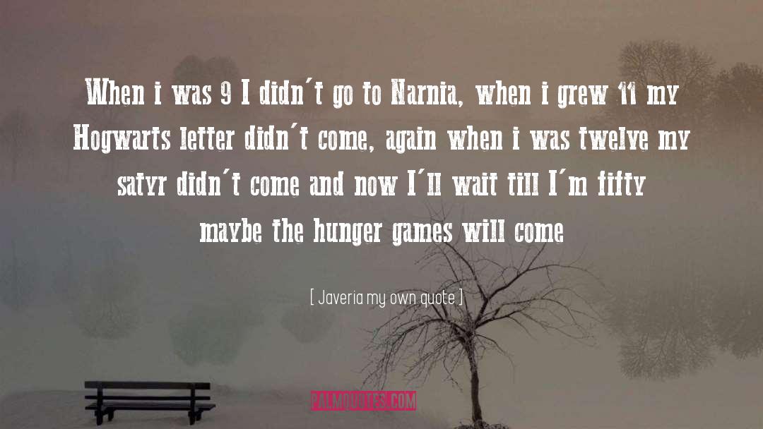 Narnia quotes by Javeria My Own Quote