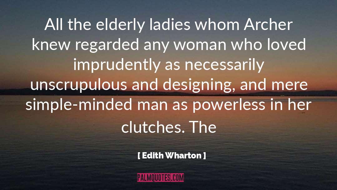 Narow Minded quotes by Edith Wharton