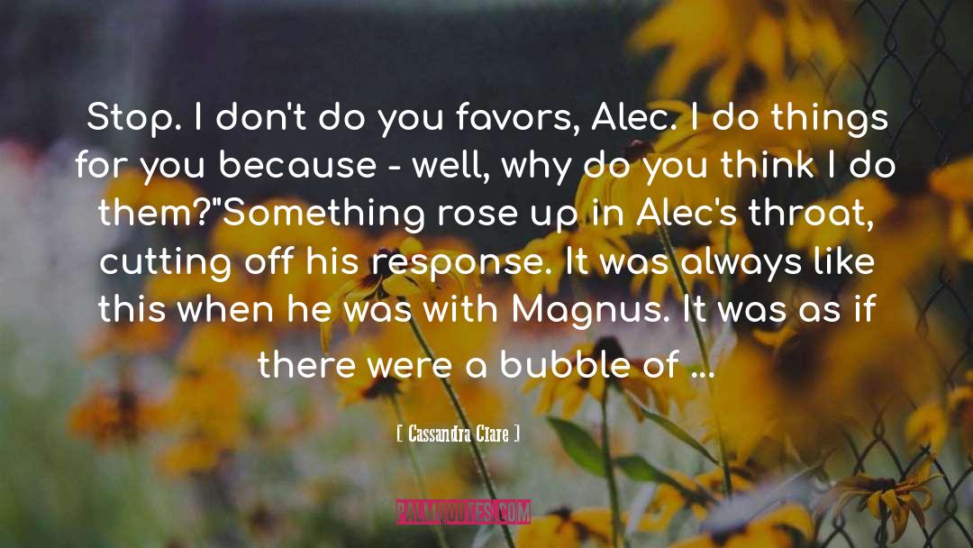 Narrated For You Alec quotes by Cassandra Clare