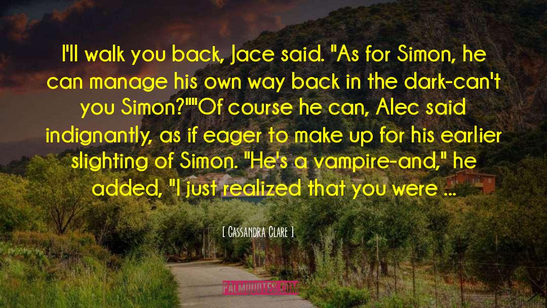 Narrated For You Alec quotes by Cassandra Clare