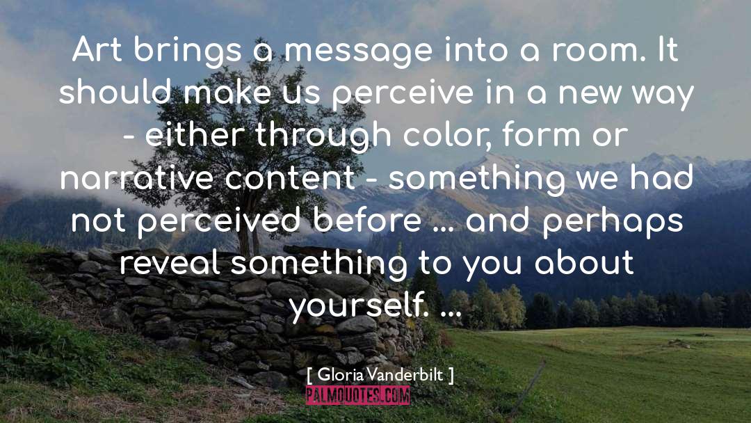 Narrative Poems quotes by Gloria Vanderbilt