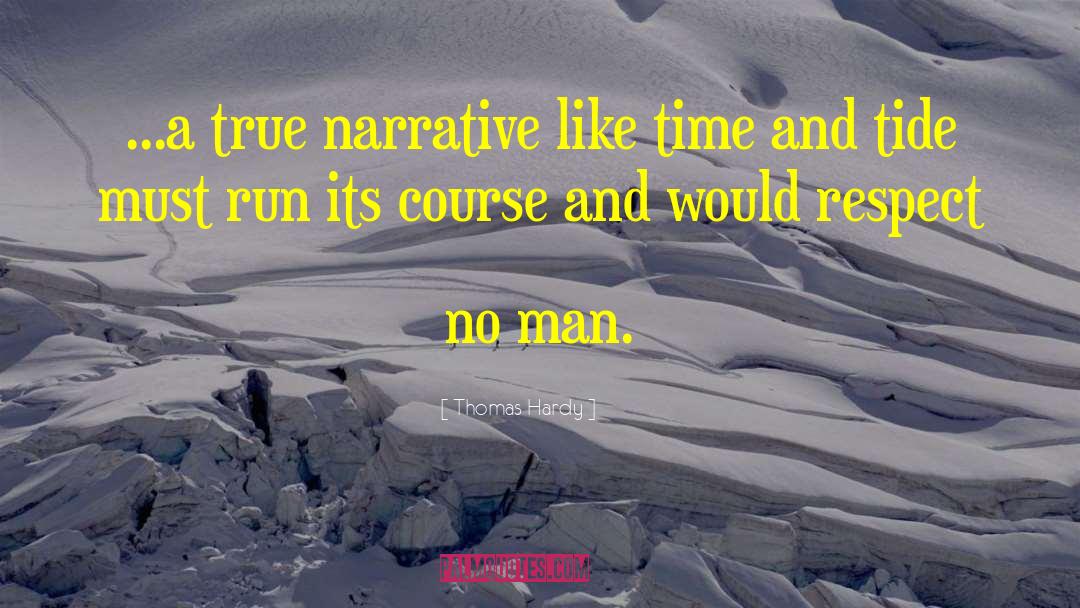 Narrative Structure quotes by Thomas Hardy