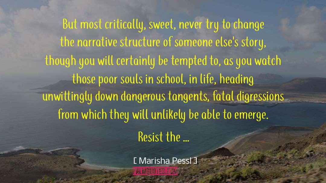 Narrative Structure quotes by Marisha Pessl