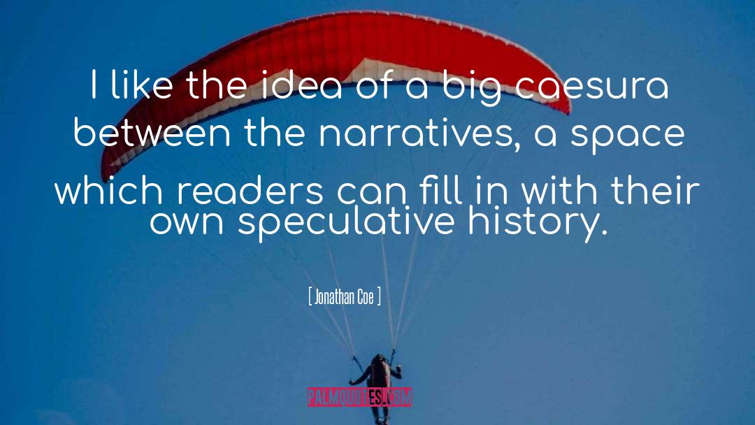 Narrative Voice quotes by Jonathan Coe