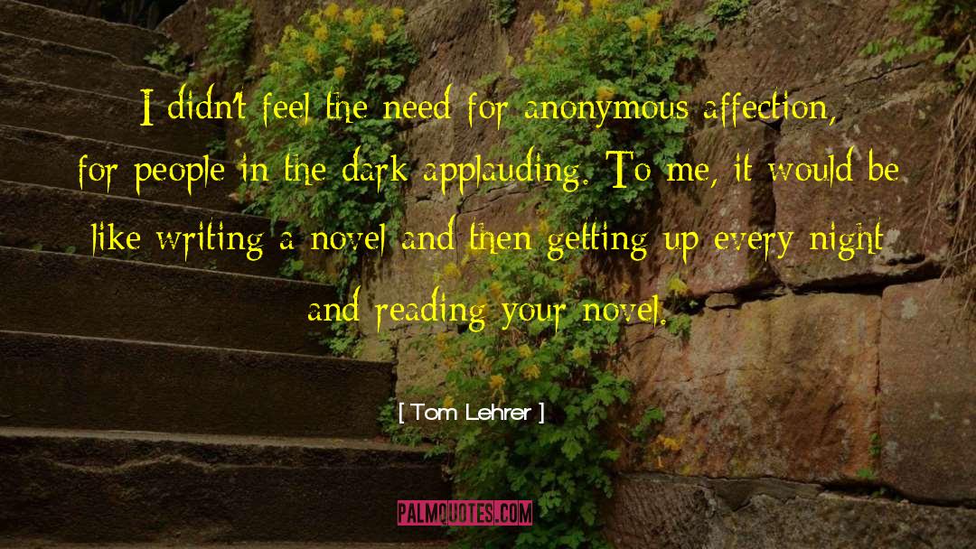 Narrative Writing quotes by Tom Lehrer