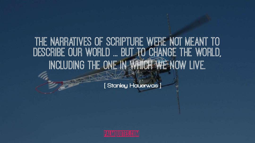 Narrative Writing quotes by Stanley Hauerwas