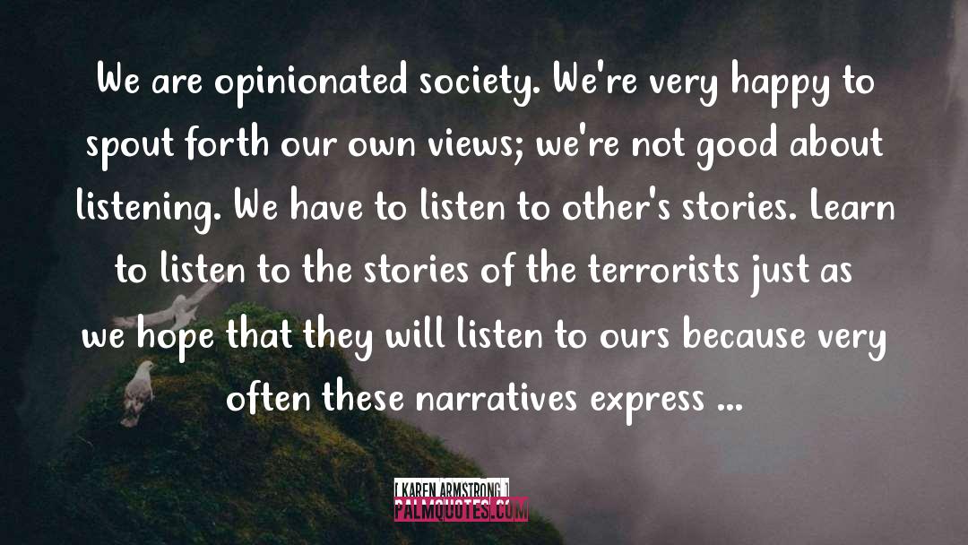 Narratives quotes by Karen Armstrong