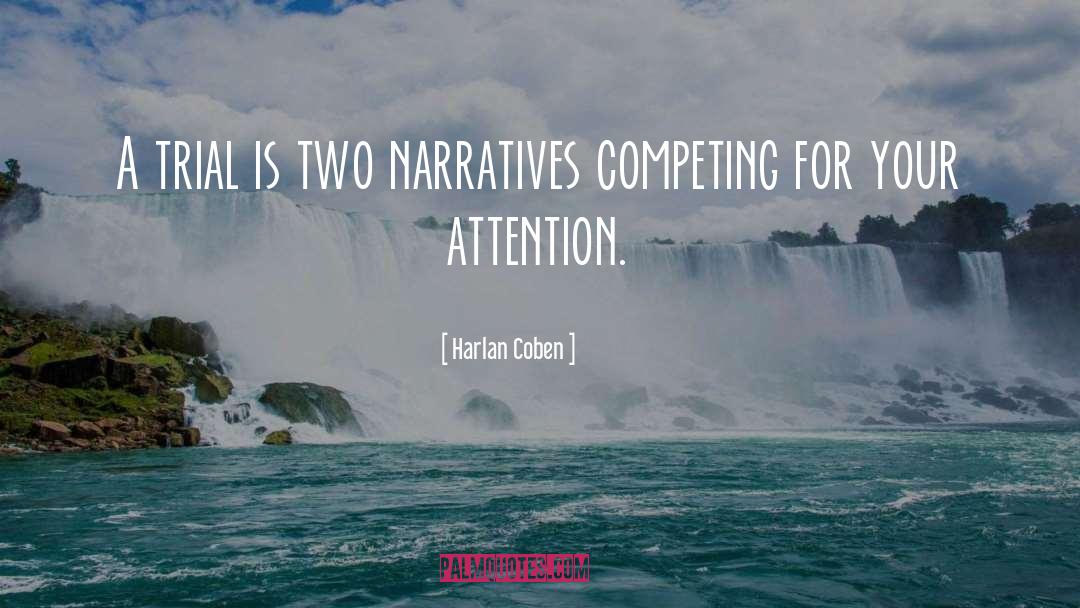 Narratives quotes by Harlan Coben