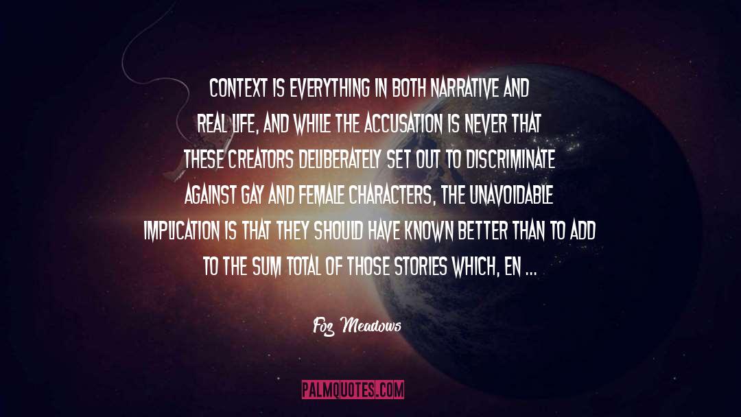 Narratives quotes by Foz Meadows