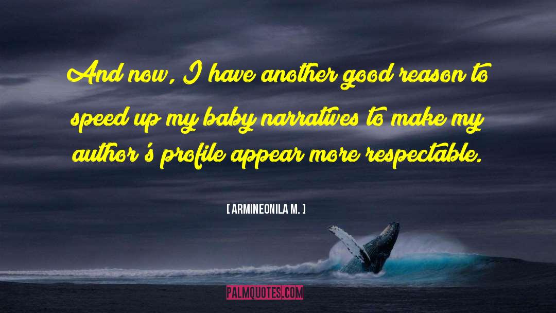 Narratives quotes by Armineonila M.