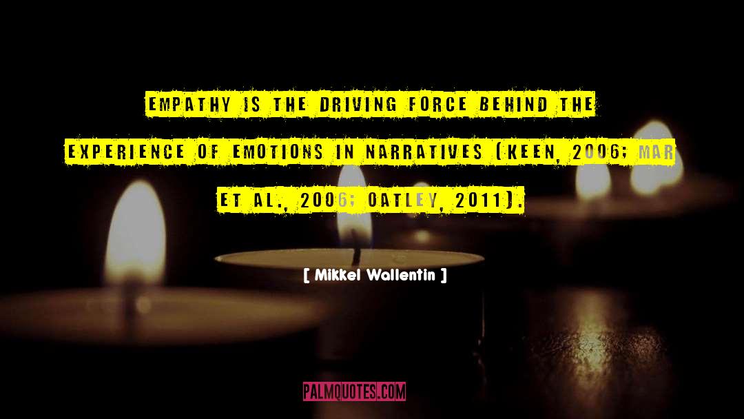 Narratology quotes by Mikkel Wallentin