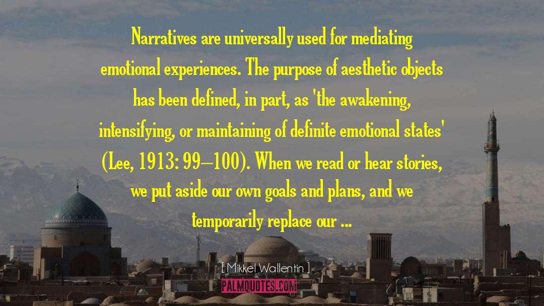 Narratology quotes by Mikkel Wallentin