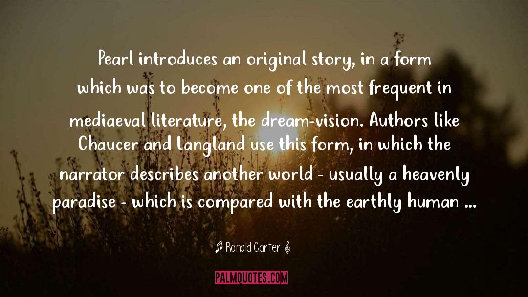 Narrator quotes by Ronald Carter