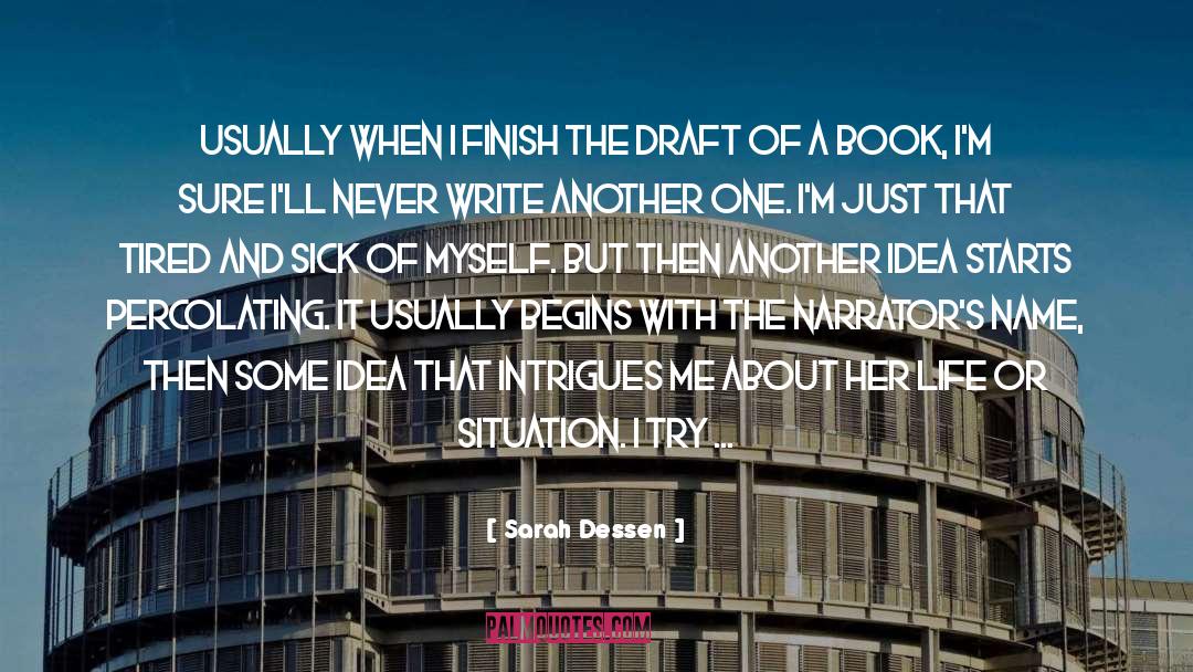 Narrators quotes by Sarah Dessen