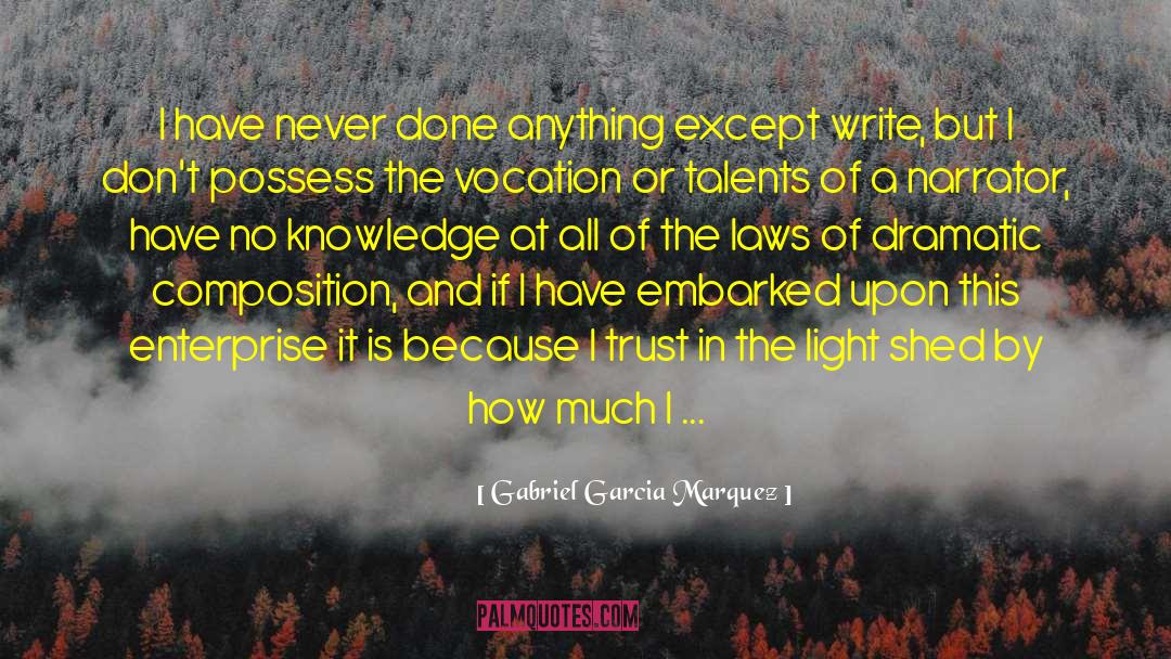 Narrators quotes by Gabriel Garcia Marquez