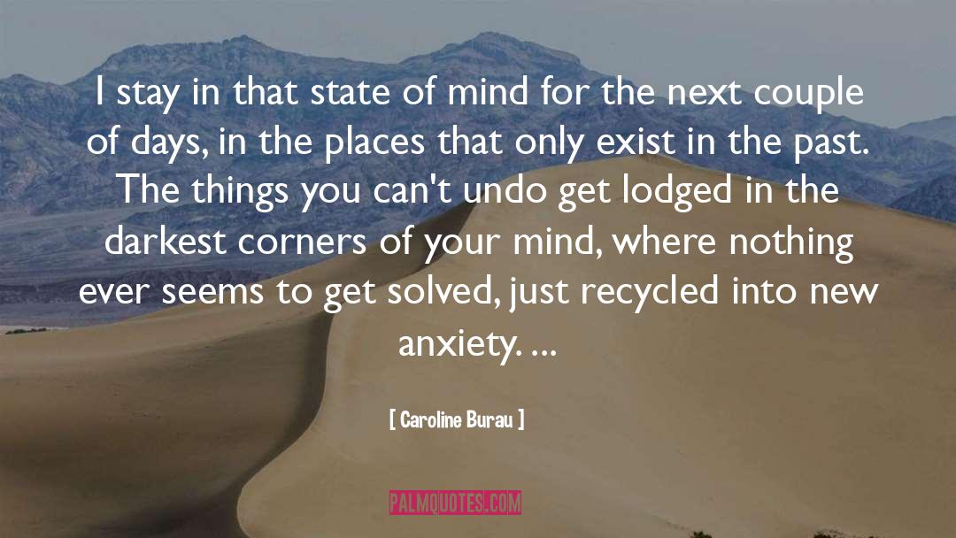 Narrow Mind quotes by Caroline Burau