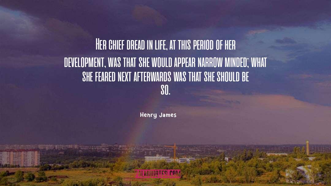 Narrow Minded quotes by Henry James