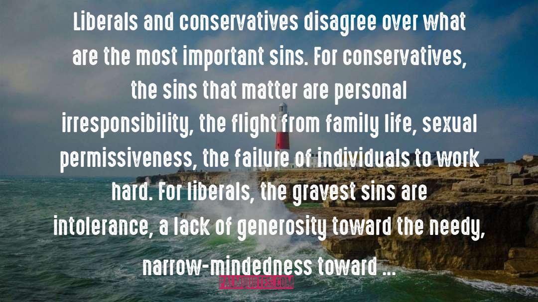 Narrow Mindedness quotes by E. J. Dionne