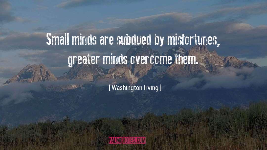 Narrow Minds quotes by Washington Irving