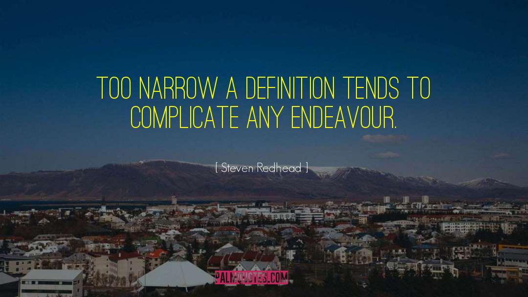 Narrow Minds quotes by Steven Redhead
