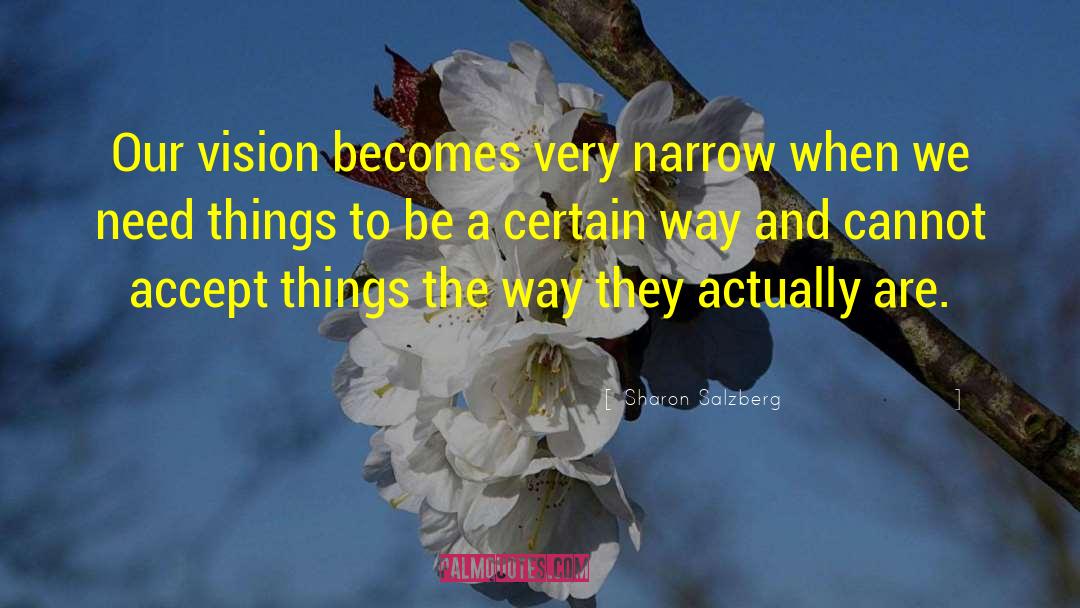 Narrow Path quotes by Sharon Salzberg