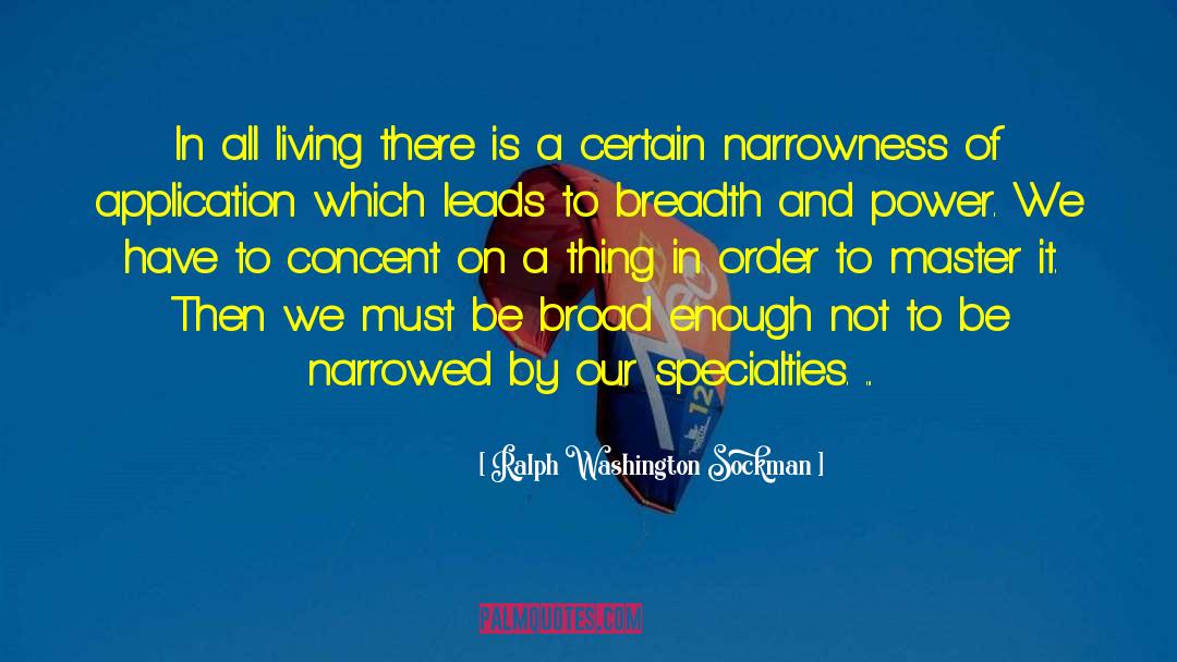 Narrowness quotes by Ralph Washington Sockman