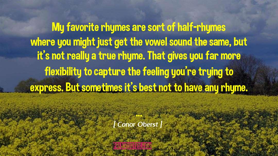 Nas Best Rhymes quotes by Conor Oberst