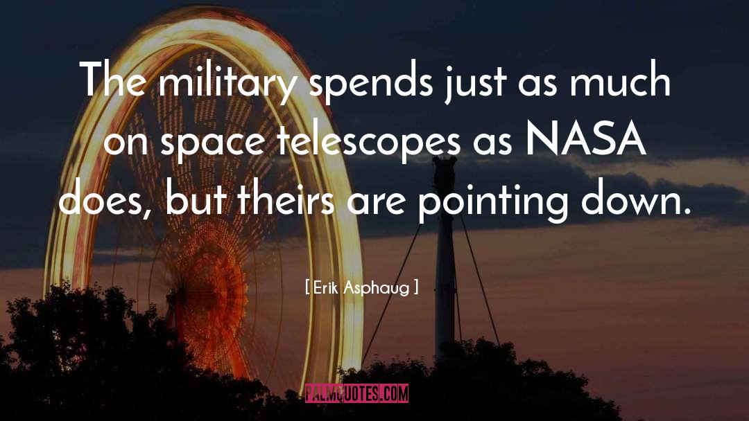 Nasa quotes by Erik Asphaug