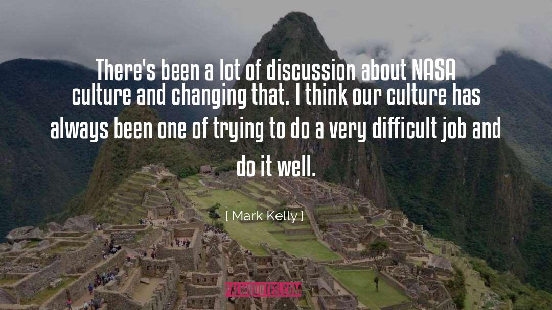 Nasa quotes by Mark Kelly