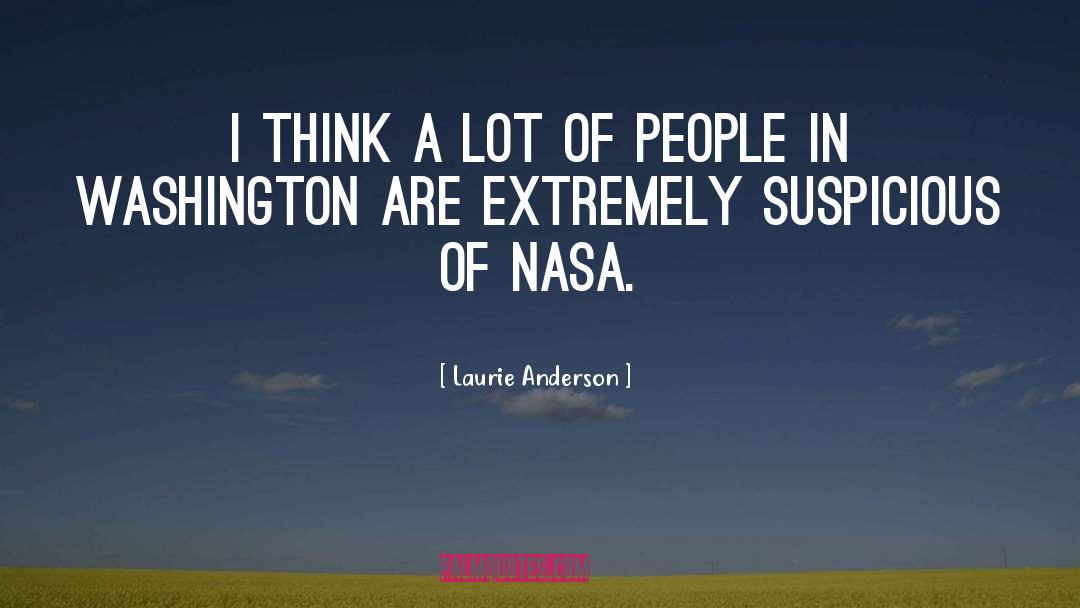 Nasa quotes by Laurie Anderson