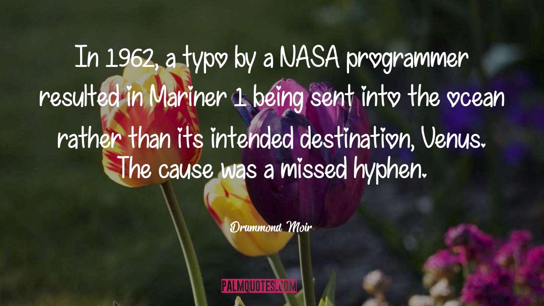 Nasa quotes by Drummond Moir