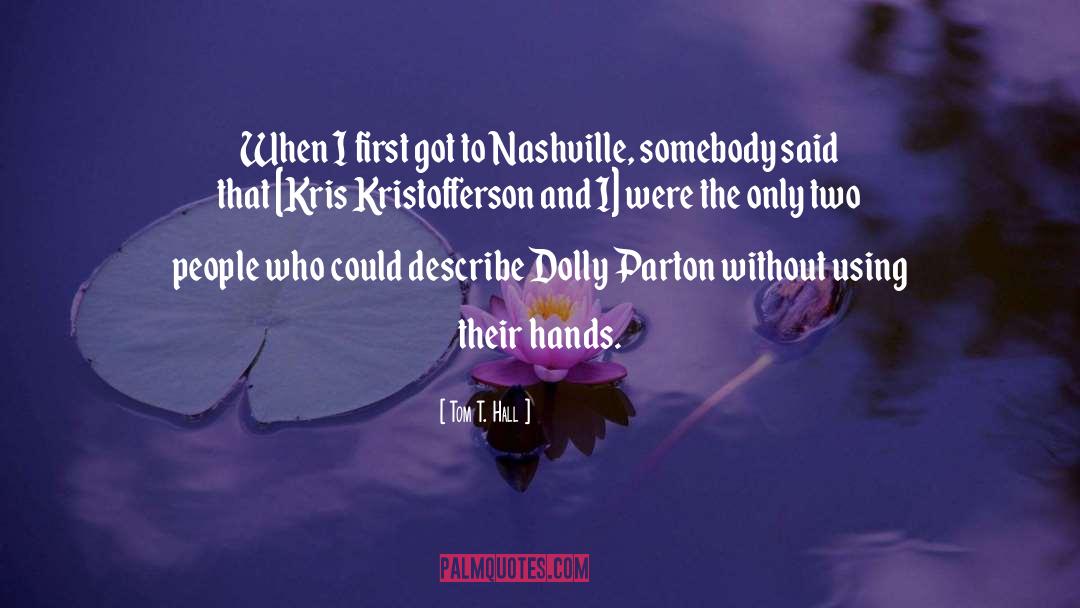 Nashville quotes by Tom T. Hall