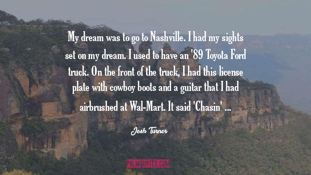 Nashville quotes by Josh Turner