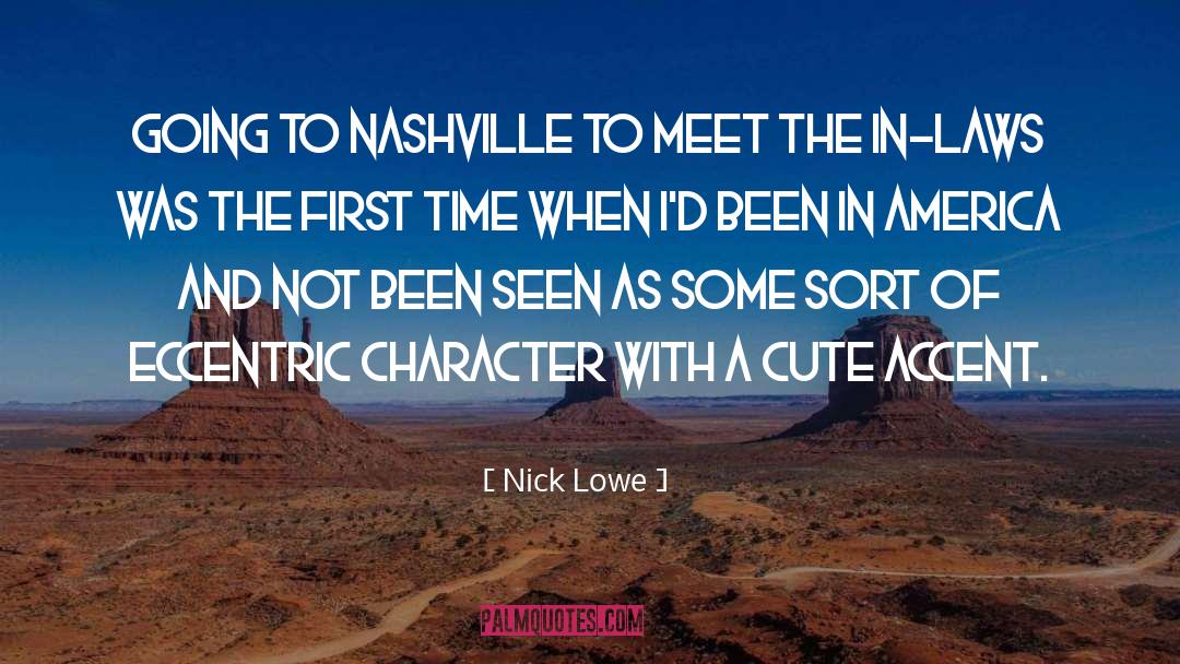 Nashville quotes by Nick Lowe