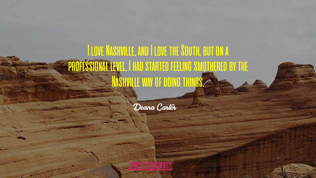 Nashville quotes by Deana Carter