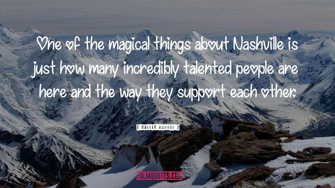 Nashville quotes by Callie Khouri