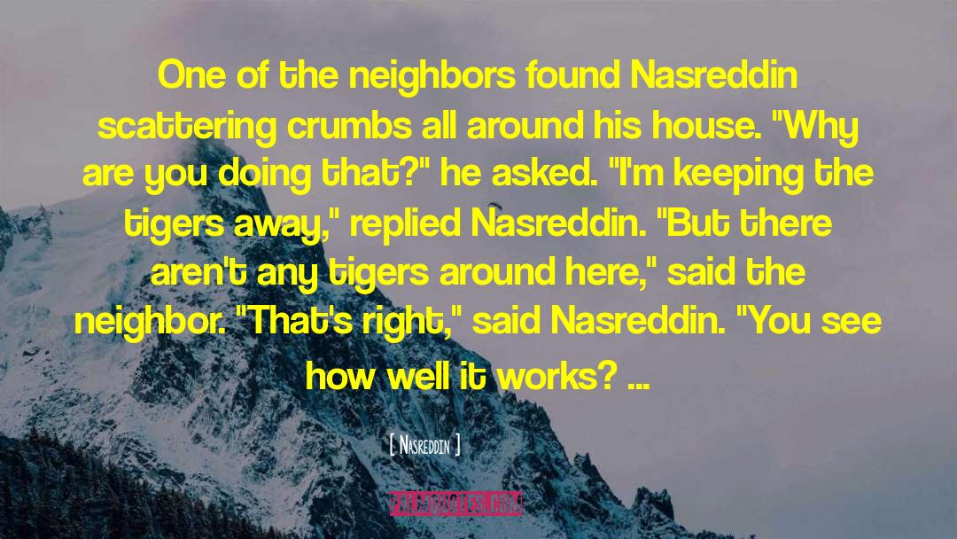 Nasreddin Hoca quotes by Nasreddin