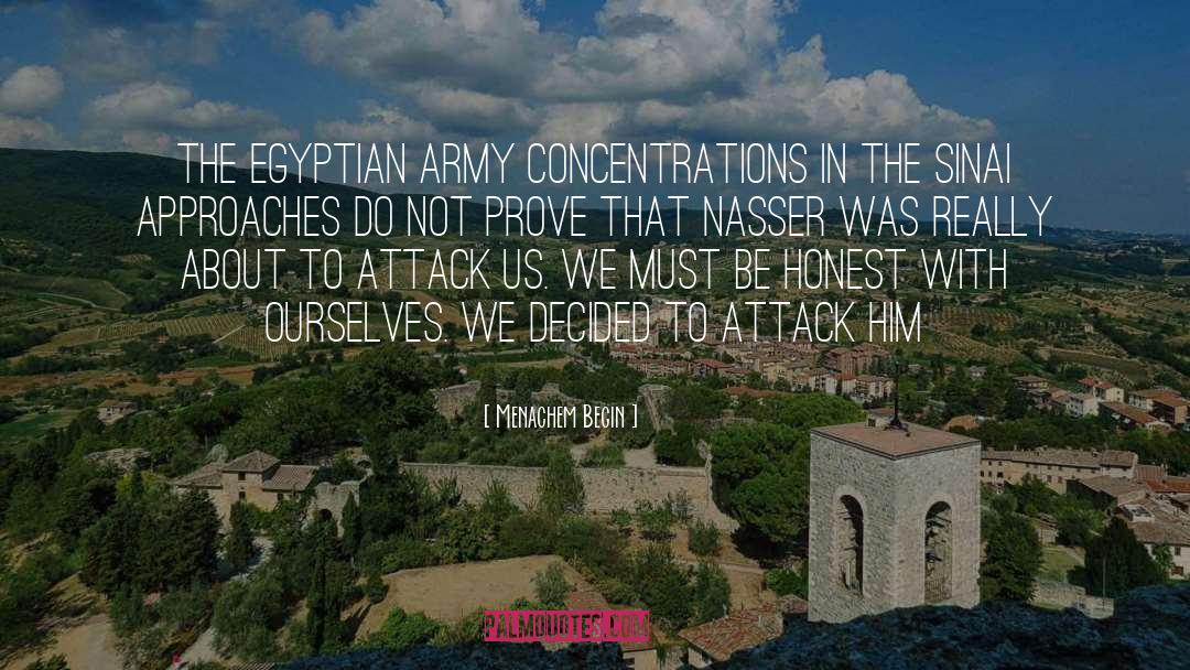 Nasser quotes by Menachem Begin