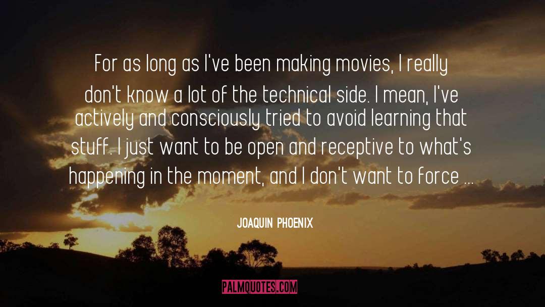 Nastiest Movies quotes by Joaquin Phoenix