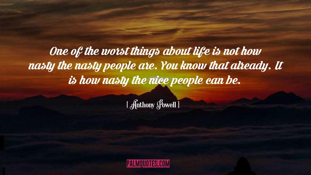 Nasty People quotes by Anthony Powell