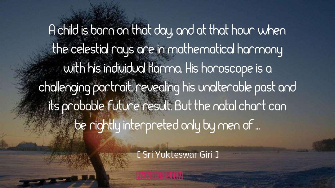 Natal quotes by Sri Yukteswar Giri