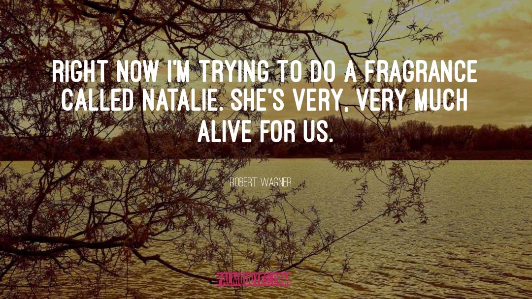 Natalie Kabra quotes by Robert Wagner