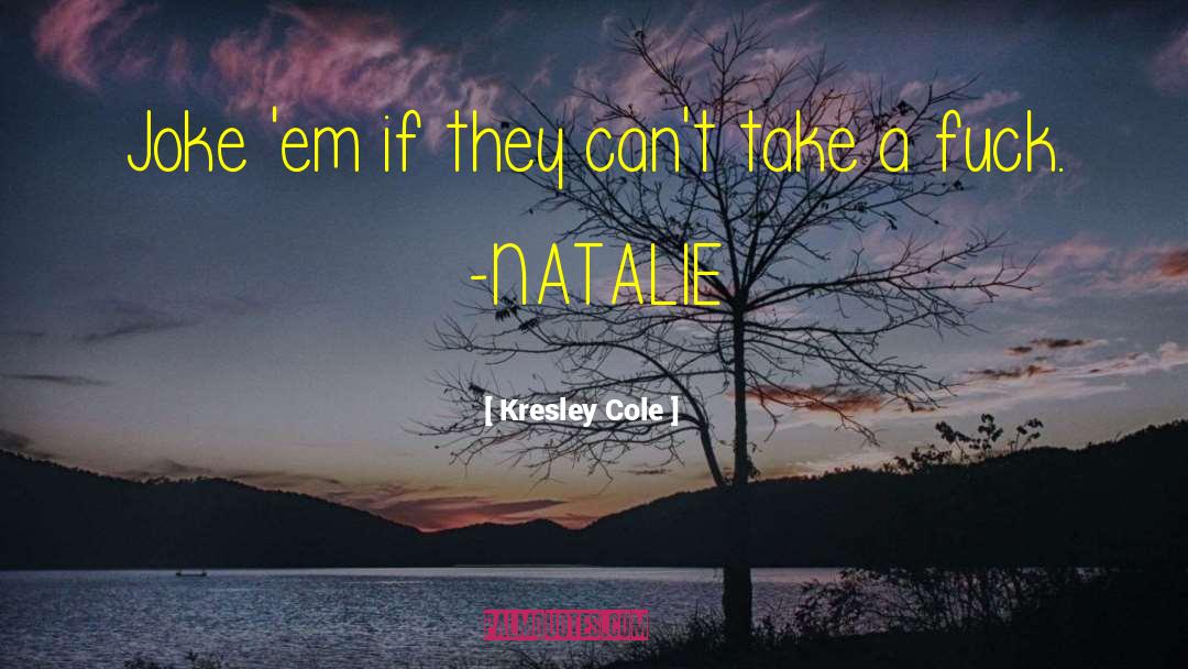 Natalie Reese quotes by Kresley Cole