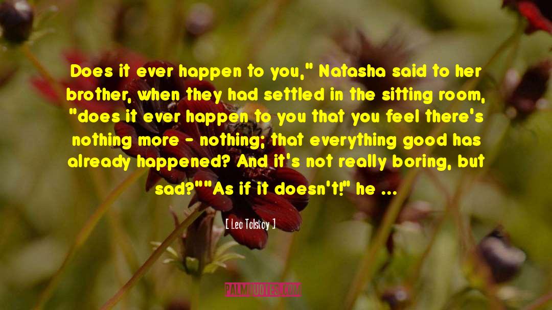 Natasha quotes by Leo Tolstoy