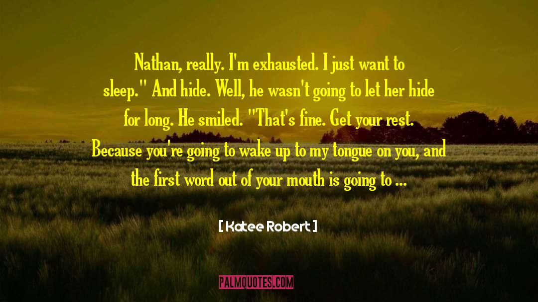 Nathan Jurgenson quotes by Katee Robert