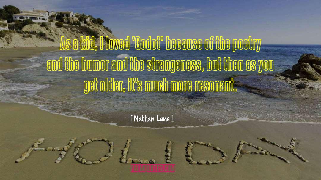 Nathan Talbot quotes by Nathan Lane