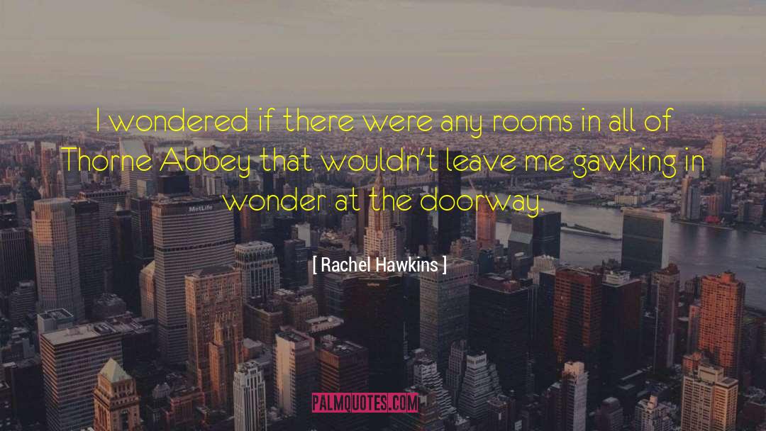 Nathanial Thorne quotes by Rachel Hawkins